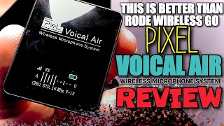 Voical Air Compact Wireless System by Pixel REVIEW (Better than RODE wireless GO)