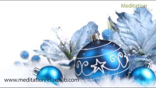 Christmas Music 2013: New Age & Traditional Xmas Songs for Spa, Deep Relaxation in Wellness Center