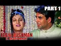 Jaani Dushman Ek Anokhi Kahani Part 1 L Superhit Action Hindi Movie L Sunny Deol Manisha Koirala