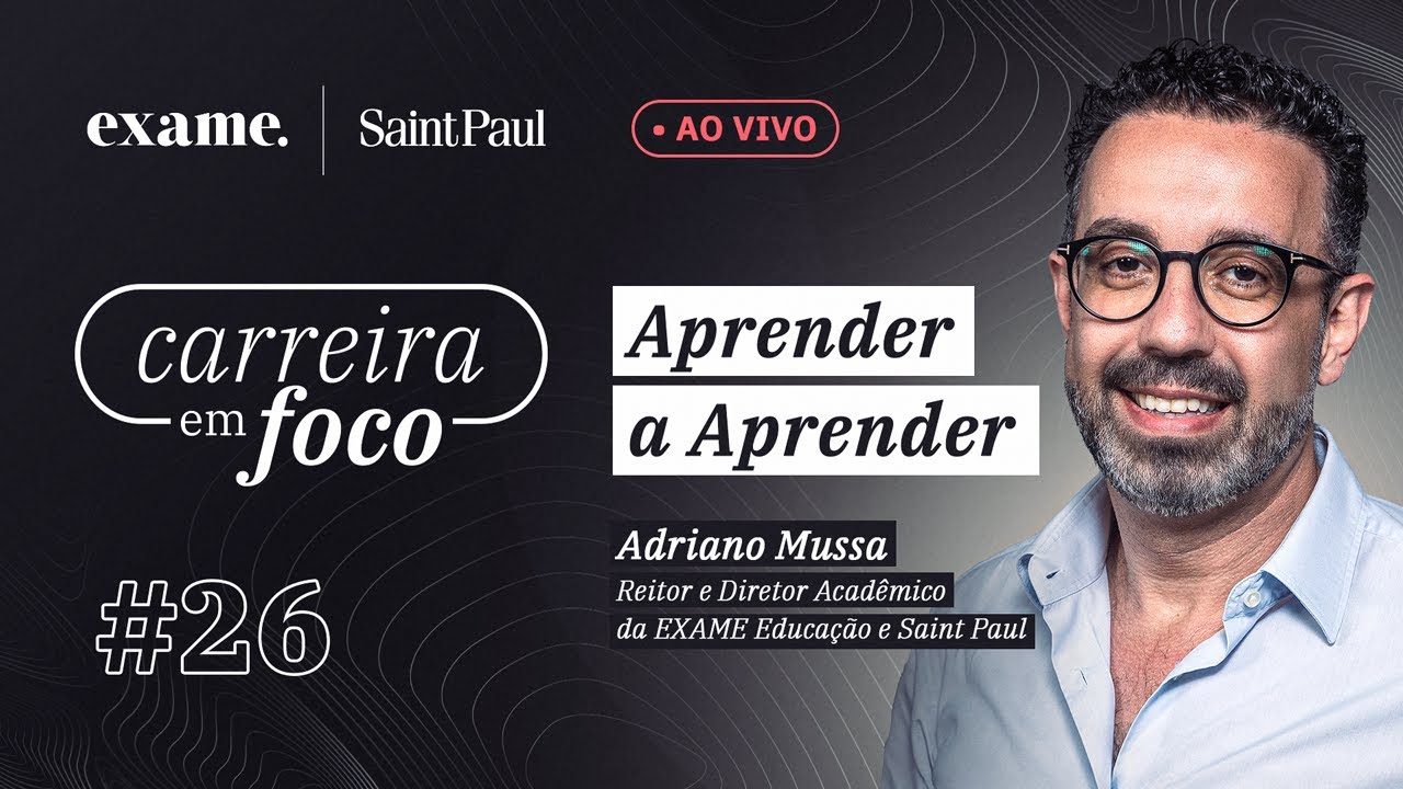 Carreira em Foco #26 - Aprender a Aprender, com Adriano Mussa