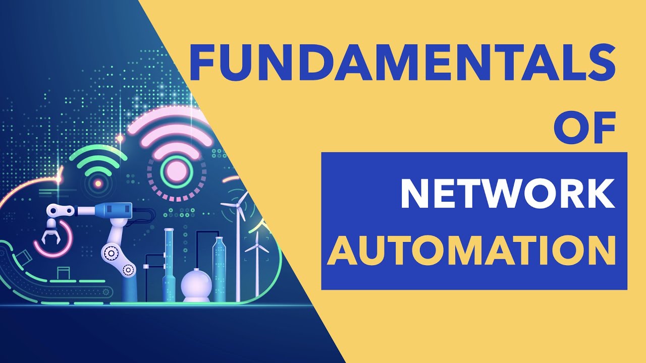 Fundamentals of Network Automation