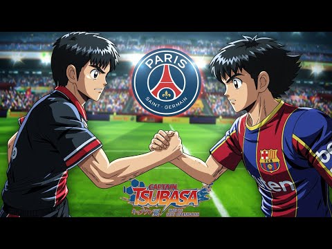 Paris Saint-Germain FC - 【Captain Tsubasa】 - Trailer