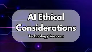 Ethical Considerations in AI | AI Fundamentals Course | 1.5