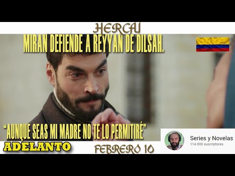 MIRAN EVITA QUE DILSAH GOLPEE A REYYAN -  HERCAI - COLOMBIA JUEV  10 FEBRERO  2022