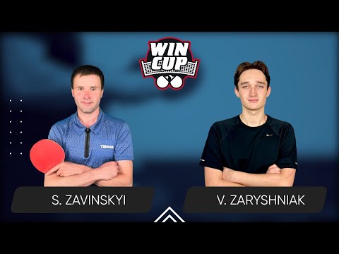 21:30 Serhii Zavinskyi - Vadym Zaryshniak West 5 WIN CUP 10.05.2024 | TABLE TENNIS WINCUP