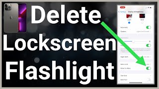 How To Remove Flashlight From iPhone Lock Screen