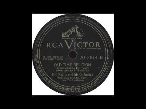 RCA Victor – 20-2614-B - Old Time Religion - Phil Harris and The Sportsmen