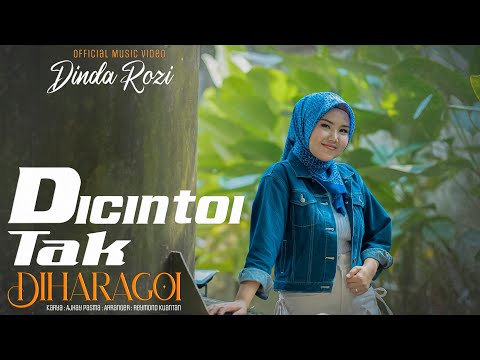 Dinda Rozi - Di Cintoi Tak Di Haragoi ( Official Music Video )