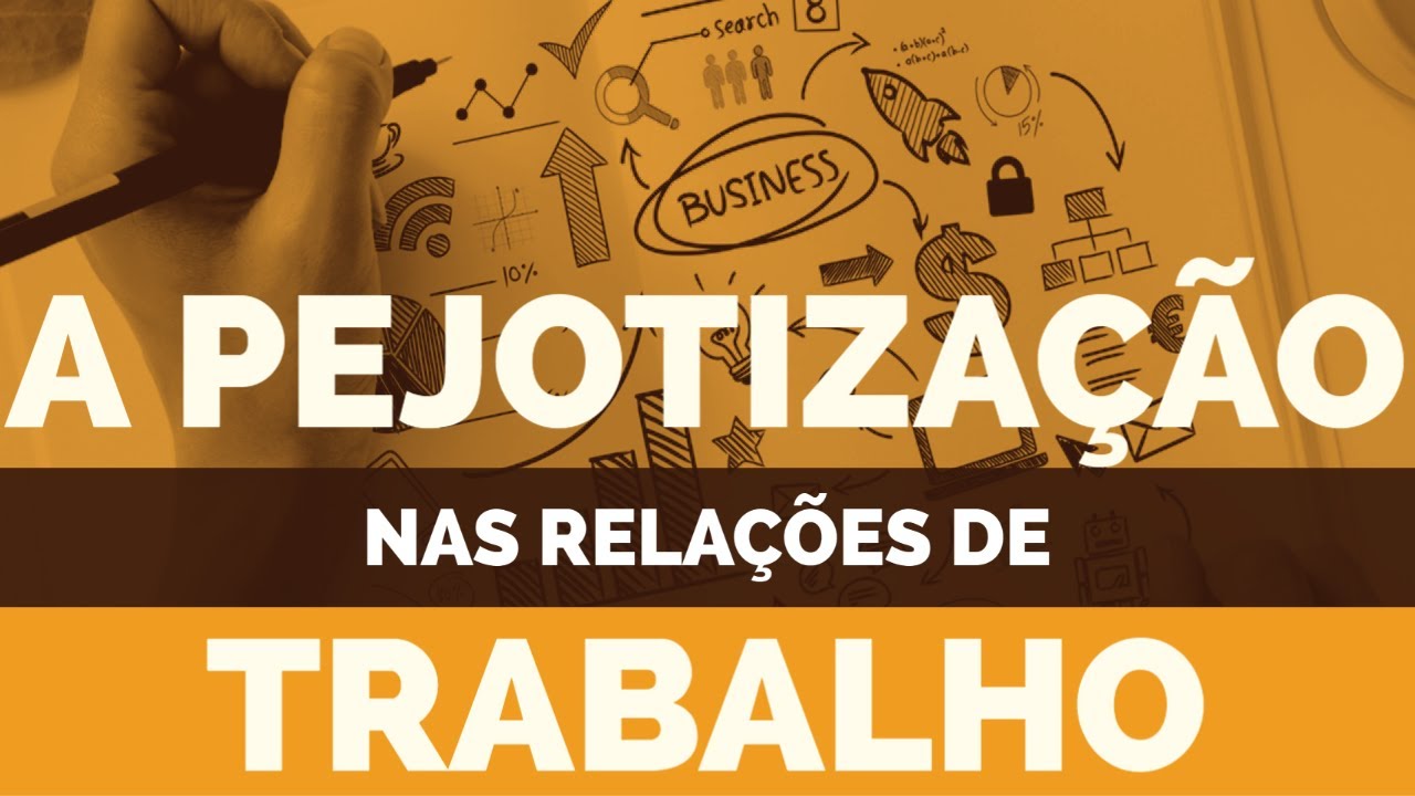 A PEJOTIZAÇÃO NAS RELAÇÕES DE TRABALHO | ADVOGADO EXPLICA