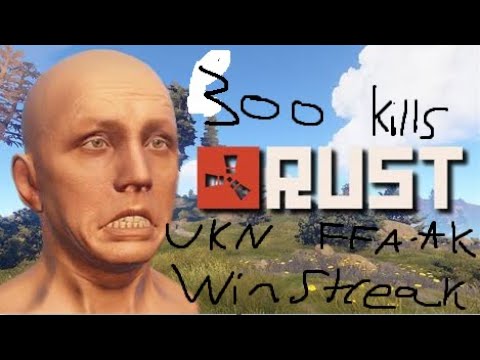 RUST UKN 300 KILLS FFA-AK WINSTREAK