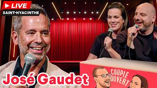 Couple Ouvert - José Gaudet LIVE à Saint-Hyacinthe