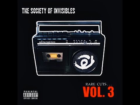 The Society Of Invisibles  "Rare Cuts Volume 3" (2010) Full Album