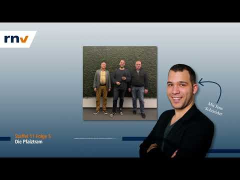 rnv-Podcast // Staffel 11 - Folge 5: Die Pfalztram
