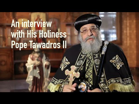 Pope Tawadros II - Interview