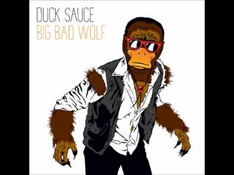 DUCK SAUCE   BIG BAD WOLF DADA LIFE OFFICIAL REMIX FULL