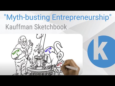 Kauffman Sketchbook - "Myth-busting Entrepreneurship"