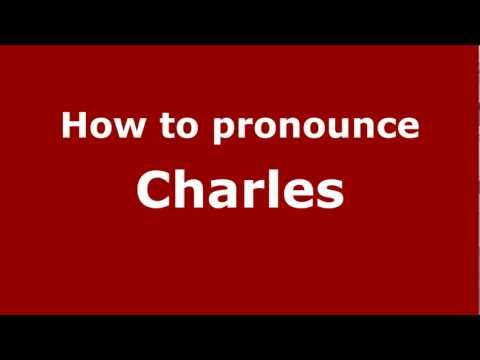 How to pronounce Charles