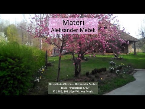 Materi (To Mother) - Aleksander Mežek