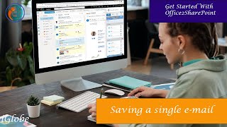 User Guide Office2SharePoint - Learn how to save a single mail