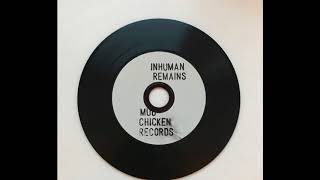 INHUMAN REMAINS The Punk Band "Too Little Too Late"