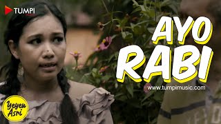 Download lagu Ayo Rabi - Yeyen Asri mp3 Download lagu Ayo Rabi - Yeyen Asri mp3