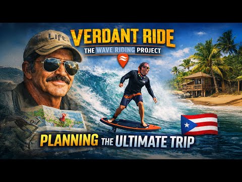 Verdant Ride: The Wave Riding Project — Planning the Ultimate Lift X Surf Trip