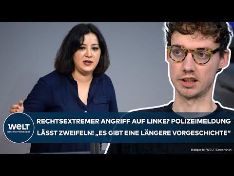 STUTTGART: Right-wing extremist attack on leftist Gökay Akbulut? Police report raises doubts!