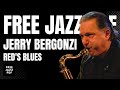 RED'S BLUES - JERRY BERGONZI - FREE JAZZ PDF ( PLAY-ALONG )