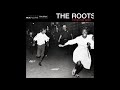 The Roots - Double Trouble (1999) - HQ