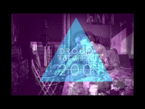 DrogyD&Poemistix - 200
