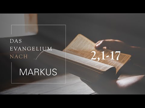Das Evangelium nach Markus | 2,1-17 | Matthias Wagner | 26.10.2025