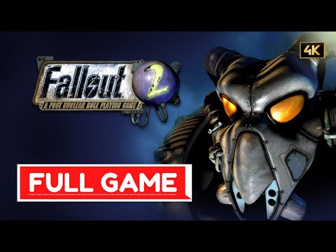 FALLOUT 2 Gameplay Walkthrough FULL GAME [4K60] - No Commentary