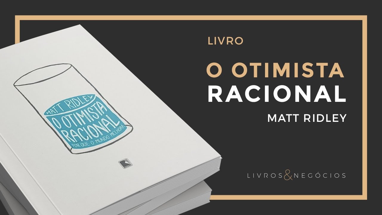 Livro | O Otimista Racional - Matt Ridley #43