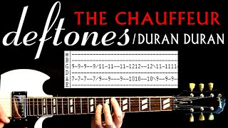 Deftones Chauffeur Guitar Lesson / Guitar Tabs / Guitar Chords / Duran Duran Cover