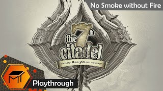7th Citadel l No Smoke without Fire l Dadachaem's Awakening Threat