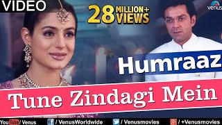 Tune Zindagi Mein Full Video Song : Humraaz | Bobby Deol