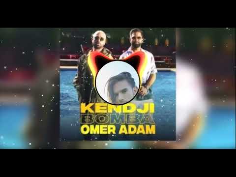 kendji, Omer Adam - Bomba (Pisces Remix)