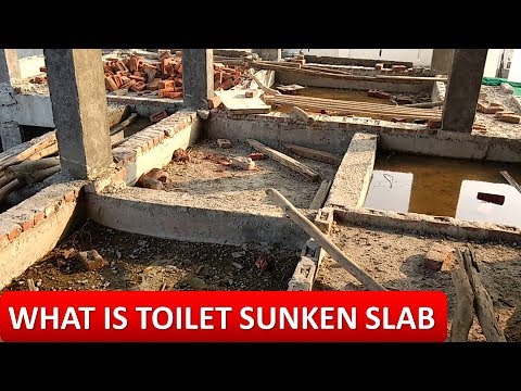 WHAT IS TOILET SUNK AREA (TOILET के लिए SLAB में गड्ढा क्यों किया जाता है)