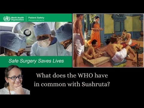 What does the World Health Organization have in common with Sushruta?