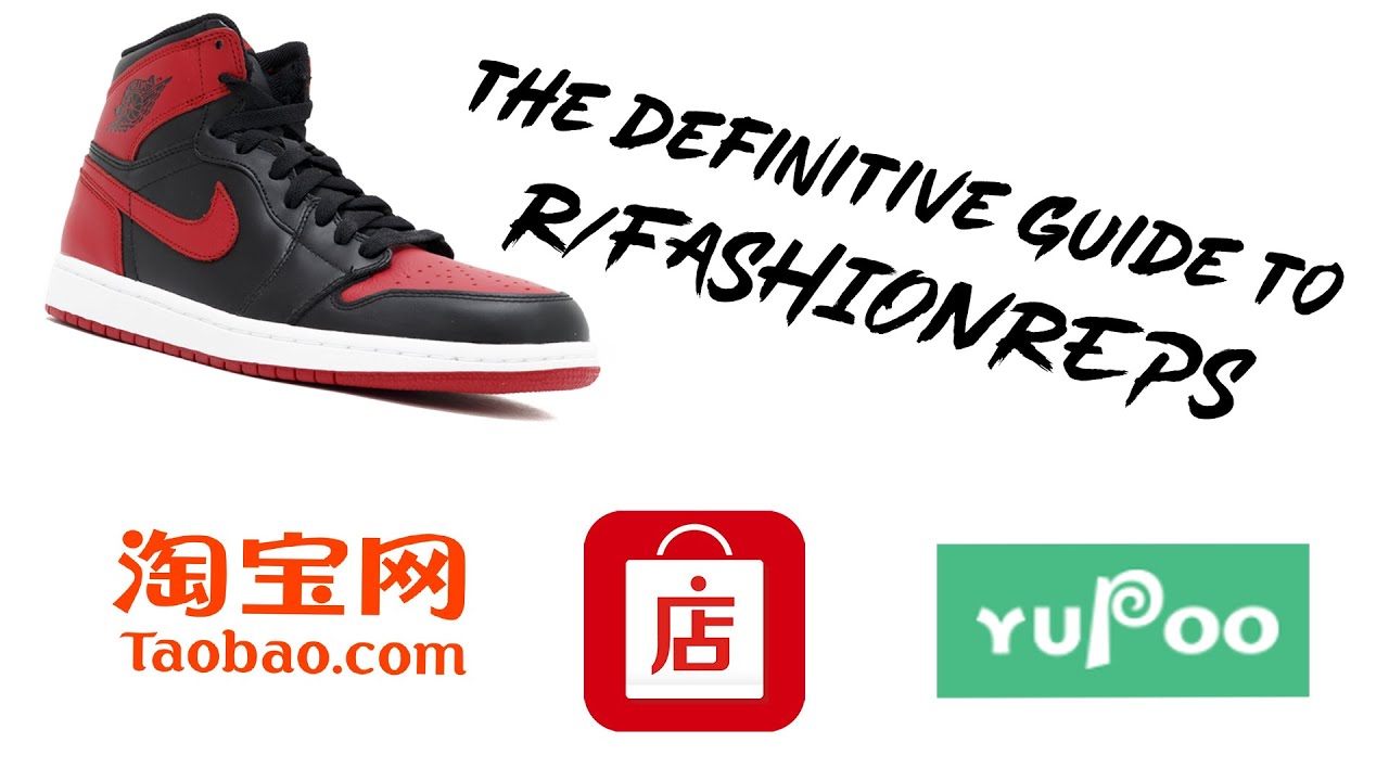 THE DEFINITIVE R/FASHIONREPS TUTORIAL.