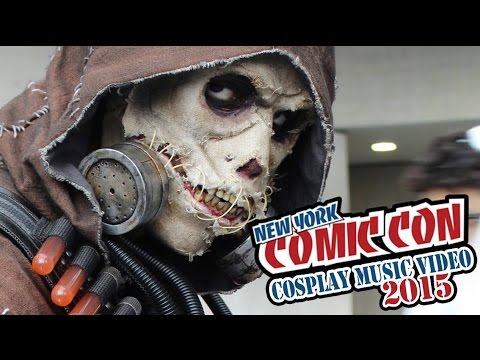 New York Comic Con (NYCC) Cosplay Music Video 2015