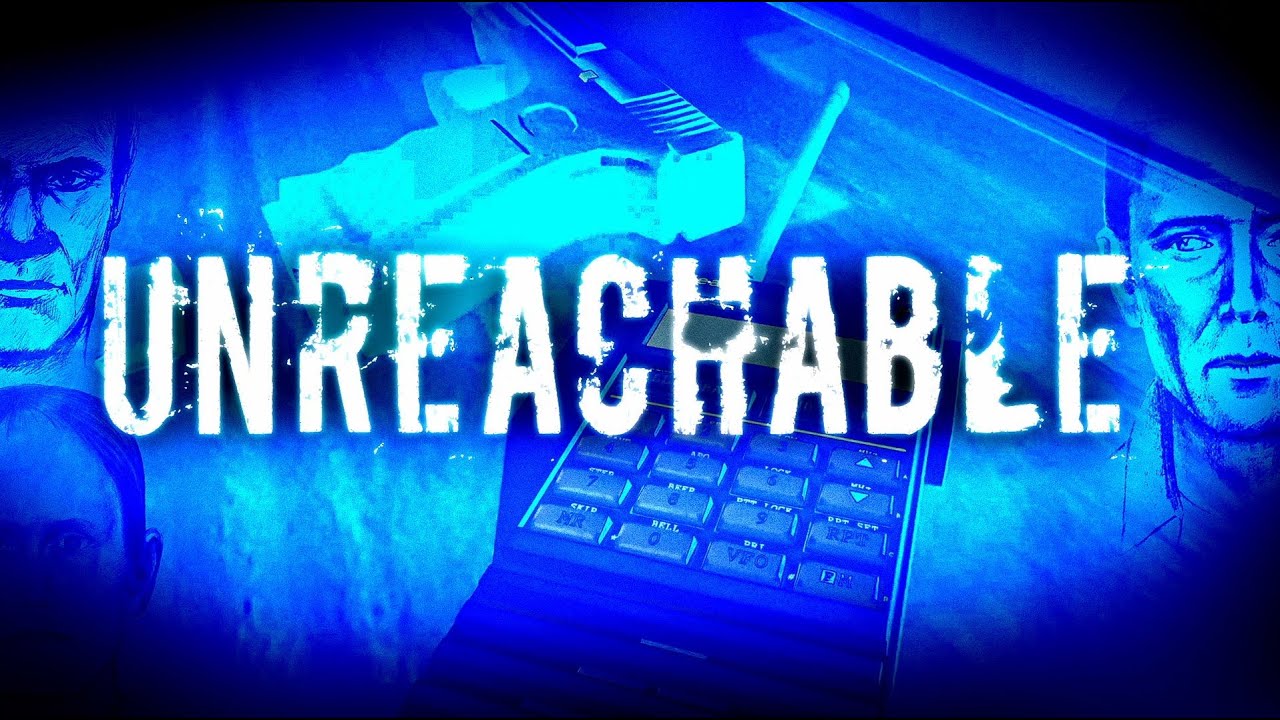 Unreachable release date reveal trailer teaser