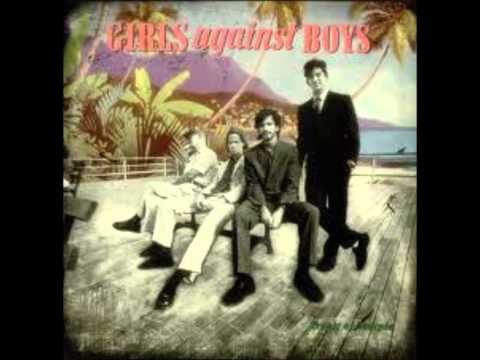 Girls Against Boys - My Night Of Pleasure