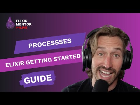 Processes Elixir Getting Started Guide