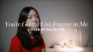 You&#39;re Gonna Live Forever in Me - John Mayer | #coverbyfaithcns