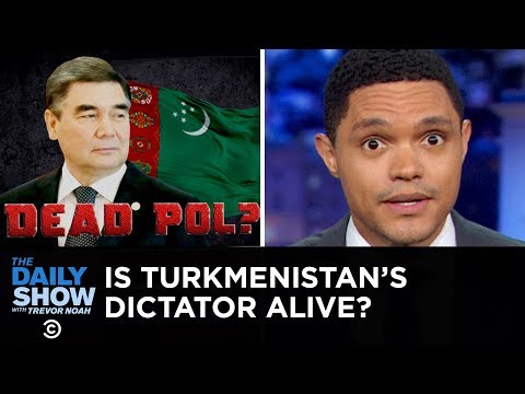 トルクメニスタンの指導者は、彼が生きていることを皆に知ってほしいと願っている｜デイリーショー (Turkmenistan’s Leader Wants Everyone to Know He’s Alive | The Daily Show)