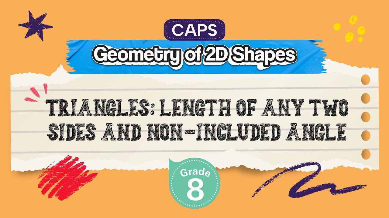 Construct Geometric Figures - Triangles: Length of any Two Sides and Non-Included Angle