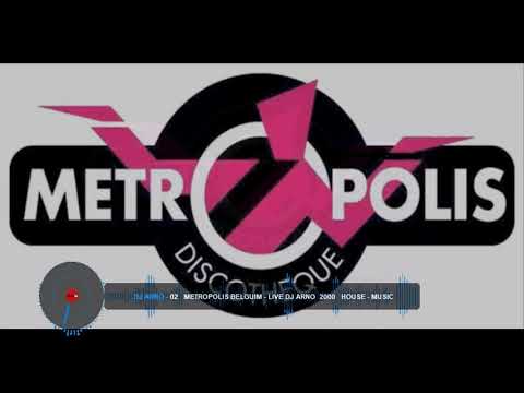 MIX SEB DIVERS : ( 02 - CD Dj Arno METROPOLIS Discothèque Belgium 2000 HOUSE - MUSIC ) - (2022) 😉