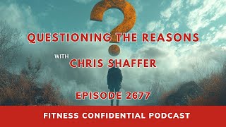 Questioning the Reasons - Episode 2677