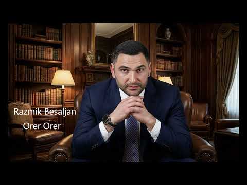 Razmik Besaljan - Orer Orer